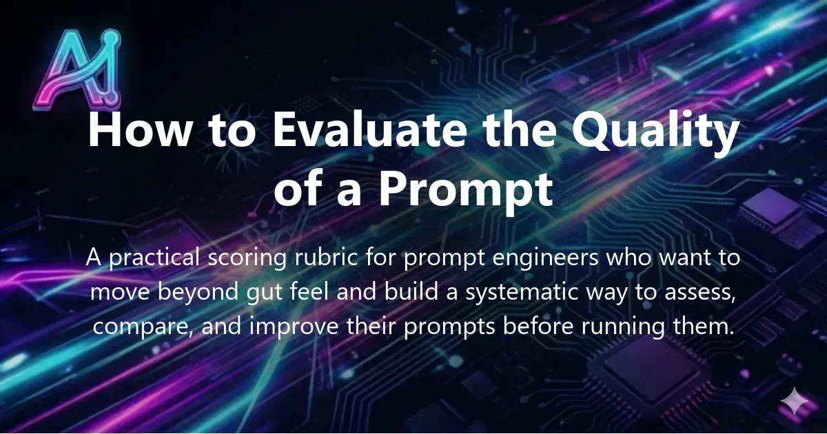 Illustration for "How to Evaluate the Quality of an AI Prompt Systematically" — a guide on prompt engineering and prompt quality | Applied AI Hub