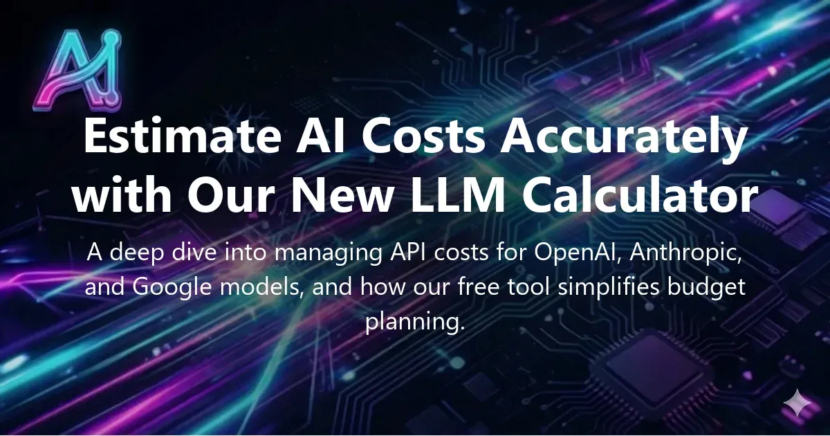 Illustration for "Estimate AI Costs Accurately with Our New LLM Calculator" — a guide on AI tools and cost-management | Applied AI Hub