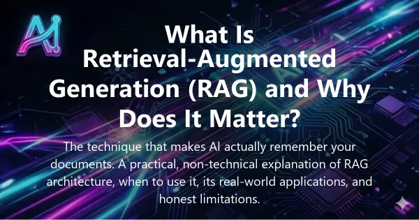 Cover image for "What Is Retrieval-Augmented Generation (RAG) and Why Does It Matter?" — RAG, retrieval-augmented generation guide | Applied AI Hub